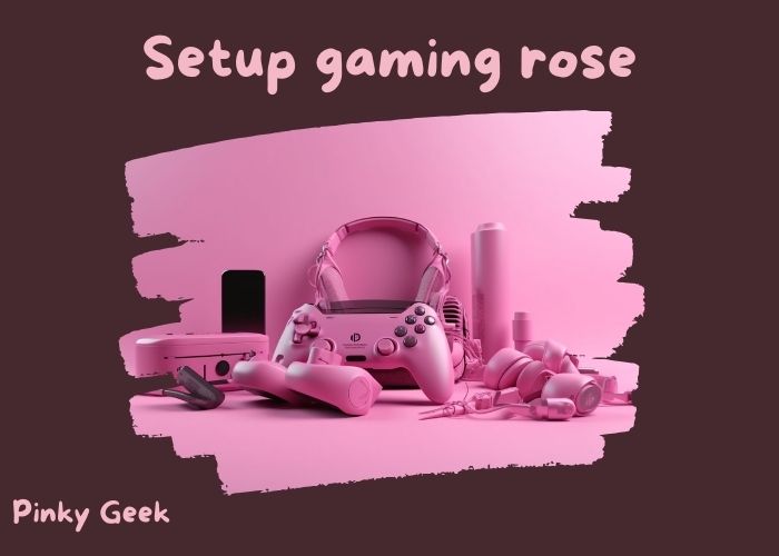 setup gaming rose accessoires pour une déco geek kawaii